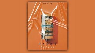 FRANCO - MONEY || فلوس - فرانكو