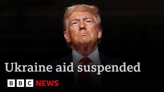 Trump ends Ukraine military aid and begins trade war with Canada, Mexico, China | BBC News