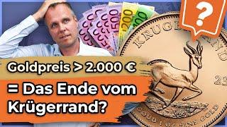 Goldpreis über 2000 Euro! Das Ende vom Krügerrand?