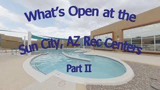 What's Open at the Sun City AZ Rec Centers Part II, Nov. 2020