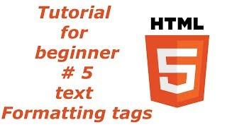 HTML5 Tutorial 5 - HTML Text Formatting tags | BTT