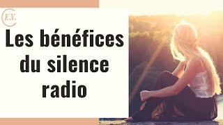 Les bénéfices du silence radio pour repartir sur de bonnes bases !