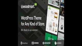 Woodmart theme || Download woodmart theme woodmart 7.3 || Woodmart theme download