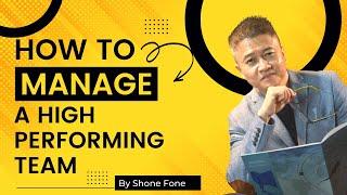 How To Manage A High Performing Team