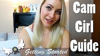 Cam Girl Guide Series | Getting Started