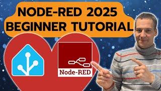 Node-RED 2025 Beginner Tutorial in Home Assistant