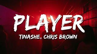 Tinashe - Player (Lyrics) ft. Chris Brown