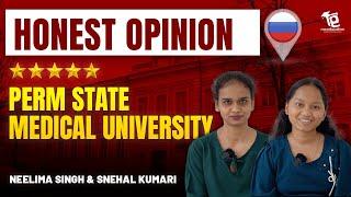 Honest Review : Perm State medical University | MBBS in Russia | Rus Education