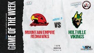 LIVE! Mountain Empire Redhawks vs. Holtville Vikings (2024 VSN FOOTBALL GOTW)