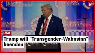 Trump will "Transgender-Wahnsinn" beenden