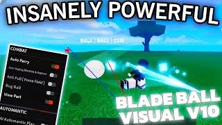 [INSANELY POWERFUL] Blade Ball VISUAL V10 [BEST AUTO PARRY EVER] + [BEST SPAM EVER] | DIRECT LINK