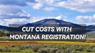 How to Save on Vehicle Registration in Montana