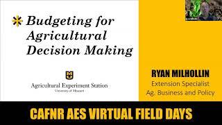 Budgeting for Agricultural Decision Making - Ryan Milhollin