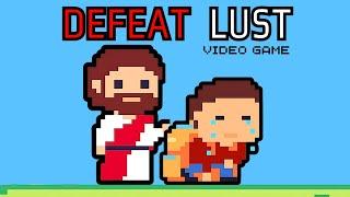 If Beating Lust Was a Video Game (3 step guide)