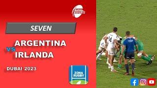 ARGENTINA - IRLANDA 02-12-2023 SEVEN DUBAI 2023