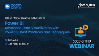 Advanced Data Visualization with Power BI: Best Practices and Techniques | Webinar | 360DigiTMG