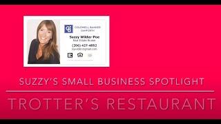 Suzzy’s Small Business Spotlight Episode 1: Trotter’s Restaurant