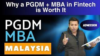 Why a PGDM + MBA in Fintech is Worth It