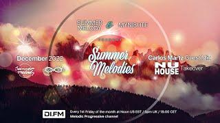 Summer Melodies on DI.FM - December 2022 with myni8hte & Guest Mix from Carlos Martz