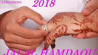 JALAL HAMDAOUI - 2018  MIX MARIAGE  2018  جديد  (DJ REDA TANGERINO)