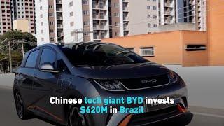 Chinese tech giant BYD invests $620M in Brazil