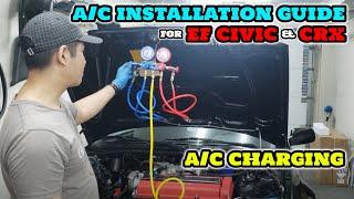 ||HONDA EF9/ED7 CIVIC&CRX|| A/C System Installation on B18B1 EF CIVIC Part 3 - Charging the AC️