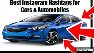 Best Instagram Hashtags for Automobiles and Cars  - Top Tags for Cars on IG