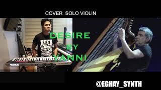 DESIRE - YANNI  SOLO VIOLIN By EGHAY SYNTH (keyboard version)