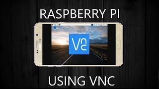 How to Control Raspberry PI Using Mobile | VNC Viewer | EP 03