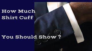 How Much Shirt Cuff You Should Show | CEO’S LEGACY Bespoke Shirtmakers