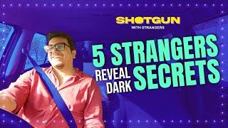 5 Stangers Reveal Their Secret | Shotgun Ep 02