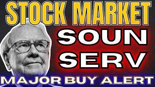 SOUN Stock: Put Options Alert | SERV Stock: Easy Money Call Opportunity