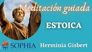 MEDITACIÓN ESTOICA.  Los fundamentos de su filosofía