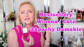 Najpopularniejsze zapachy damskie na sezon wiosna - lato. [AROMA]