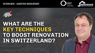 What are the key techniques to boost renovation in Switzerland?