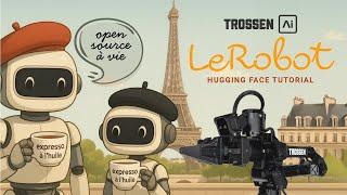 LeRobot Tutorial | Trossen AI