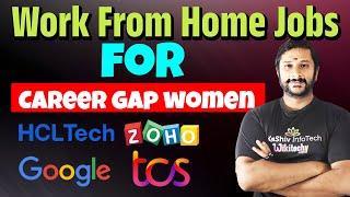 Women Work From Home jobs in tamil 2025 | Career Gap Women | Easy way to get IT job in 2025 
