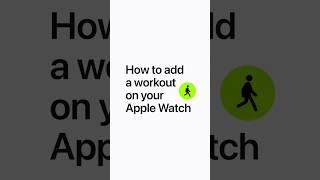 How to add a workout on your Apple Watch | Apple Support