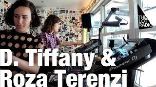 D  Tiffany & Roza Terenzi @ The Lot Radio (August 30, 2018)