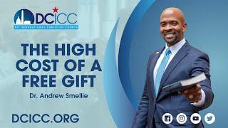 The High Cost of a Free Gift by Dr. Andrew Smellie