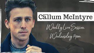 Callum McIntyre - Live Session - Wednesday 14th April! [2021]