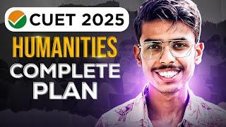 CUET 2025 Strategy  | *Humanities Edition* | Humanities/Arts Stream Session 2024-25