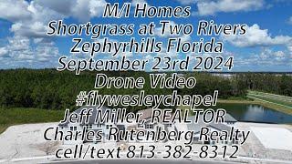 M/I Homes Shortgrass at Two Rivers Zephyrhills FL September 23rd 2024 Drone Video #flywesleychapel