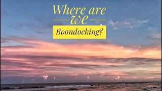 Where The Heck Are We Boondocking?