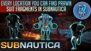 Where to find Prawn Suit Fragments and get the Prawn Suit Blueprint in Subnautica (ALL LOCATIONS)