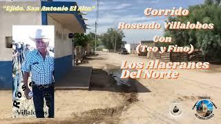 Corrido?..Rosendo Villalobos, Con (Teo Y Fino) Los Alacranes Del Norte