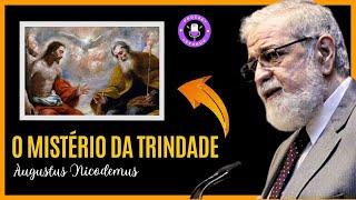 O MISTÉRIO DA TRINDADE | Augustus Nicodemus (Podcast) @augustusnicodemus