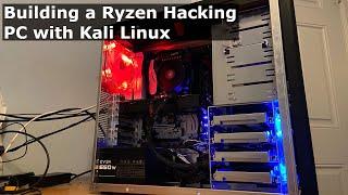 Building a Ryzen ‘Hacking’ PC with Kali Linux (Part 2)