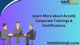 AccelQ Corporate Training and Certification | Intellimindz