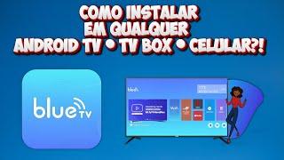 BLUE TV! VALE A PENA? COMO INSTALAR NA TV BOX OU ANDROID TV EM 2024?! RECARGA BLUE TV